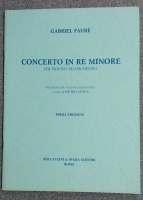 Gabriel Faure Concert D Minor Violin & Orchestra Ed.Pietro Spada