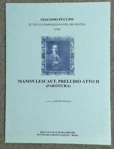 Giacomo Puccini Manon Lescaut, Prelude Act Two Score