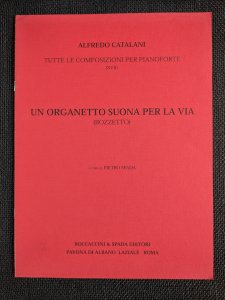 Alfredo Catalani Un Organetto Suona Per La Via Piano