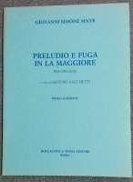 Giovanni Simone Mayr Prelude & Fugue In A Major (Organ)