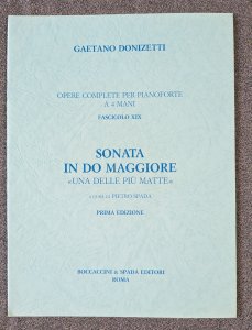 Gaetano Donizetti Sonate Do Mag Una Delle Piu Matte Pietro Spada