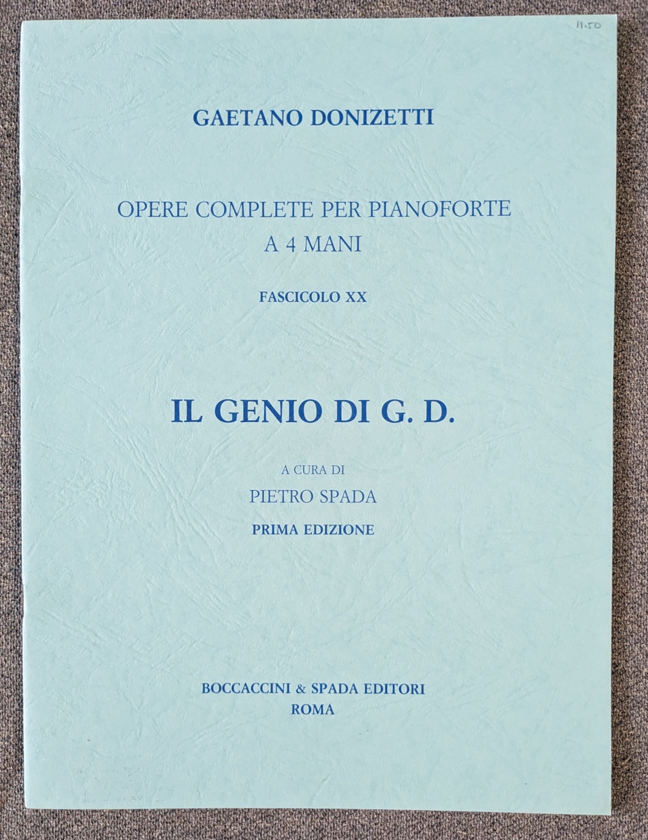 Gaetano Donizetti iL Genio (Genius) Di G.D. 4 Hands Pietro Spada - Click Image to Close