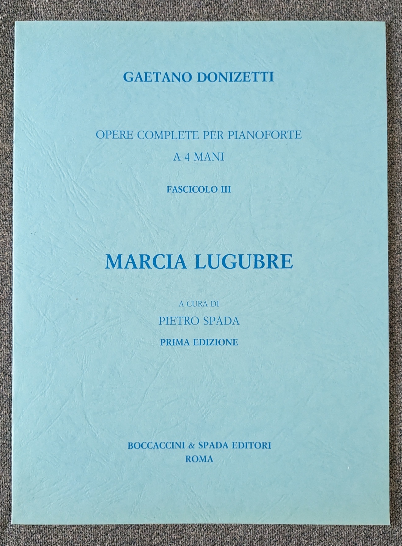 Gaetano Donizetti Marcia Lugubre Piano 4 Hands Fasc III P. Spada - Click Image to Close
