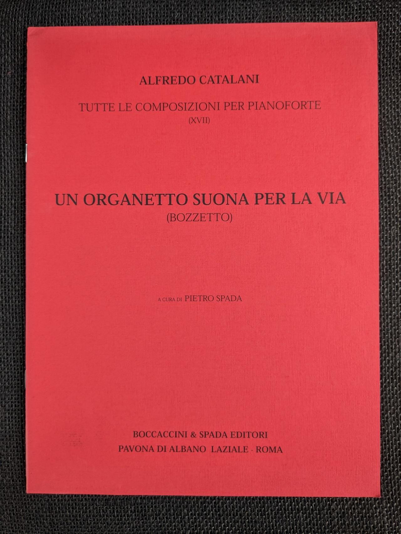 Alfredo Catalani Un Organetto Suona Per La Via Piano - Click Image to Close