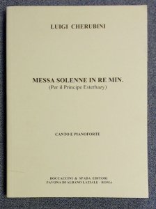 Luigi Cherubini Messa Solenne (Solemn Mass) D Minor