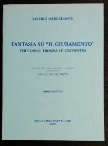 Saverio Mercadante Fantasy IL Giuramento For Orchestra