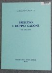 Luciano Chailly Preludio E Dopio Canone (Double Canon) Organ