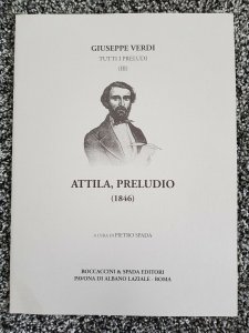 Giuseppe Verdi Attila Prelude III Edited by Pietro Spada