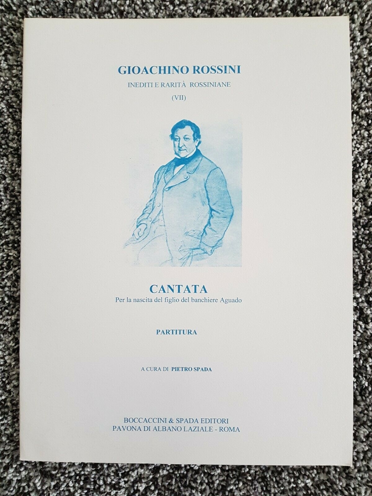 Gioachino Rossini Cantata Birth Of The Bankers Son - Click Image to Close