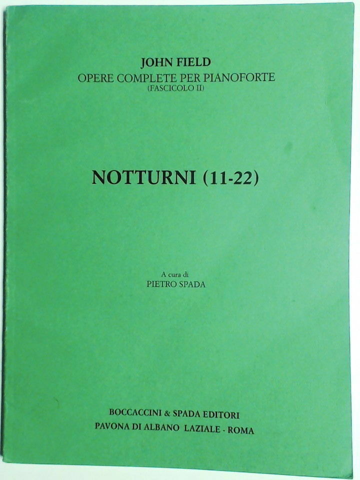 John Field Notturni (11-22) Complete Opera For Piano - Click Image to Close