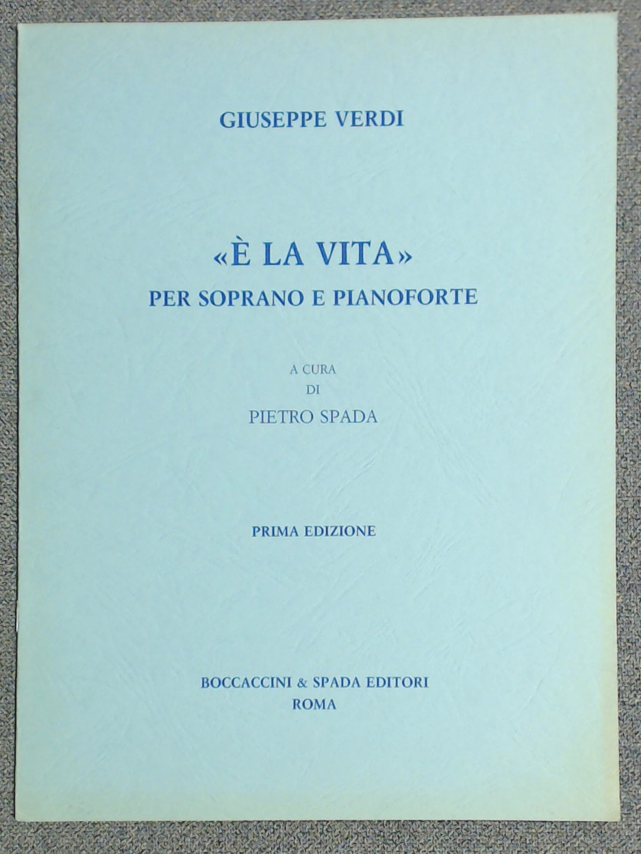 Giuseppe Verdi E La Vita Soprano & Piano Pietro Spada - Click Image to Close