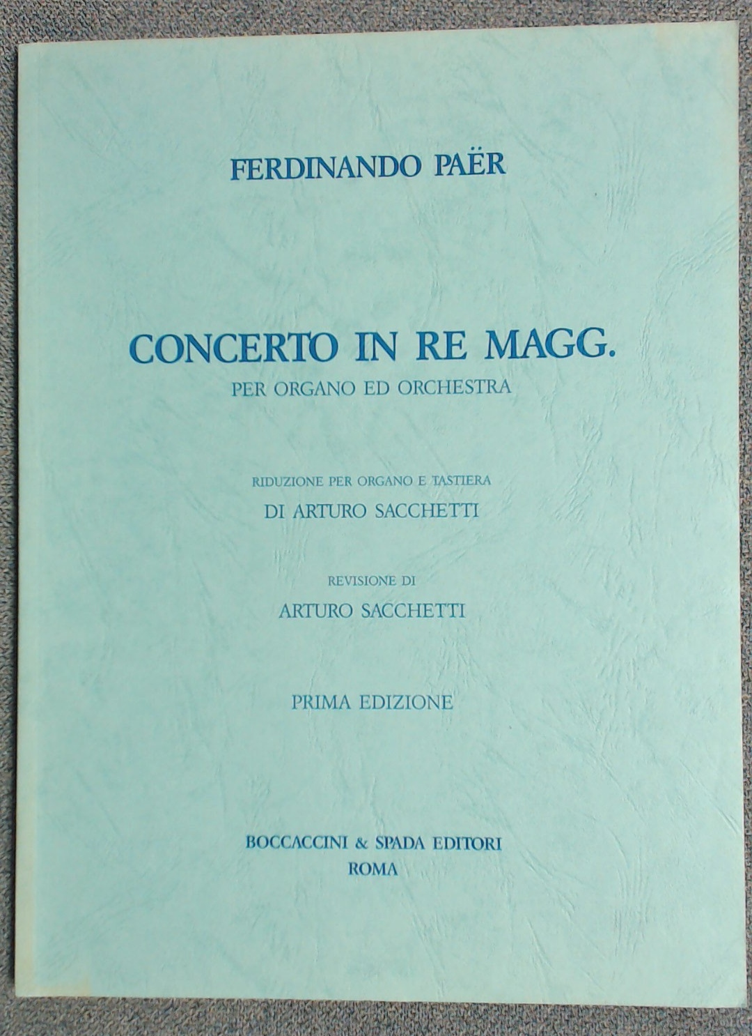 Ferdinando Paer Concert D Major For Organ & Orchestra Sachetti - Click Image to Close