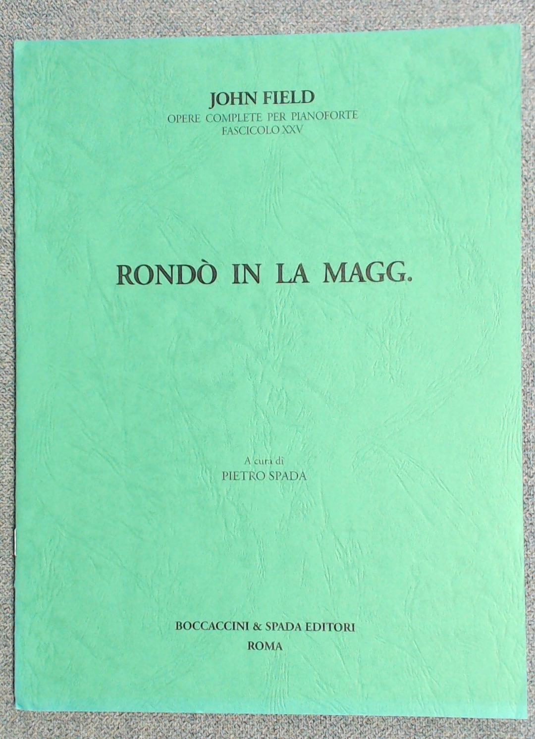 John Field Rondo In La Magg. A Major Ed Pietro Spada - Click Image to Close