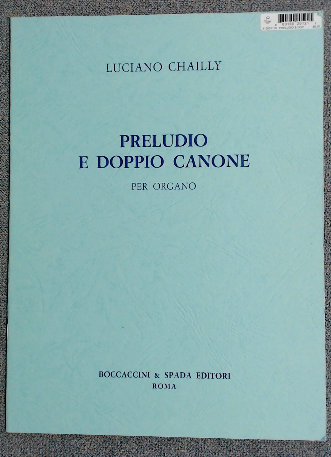 Luciano Chailly Preludio E Dopio Canone (Double Canon) Organ - Click Image to Close