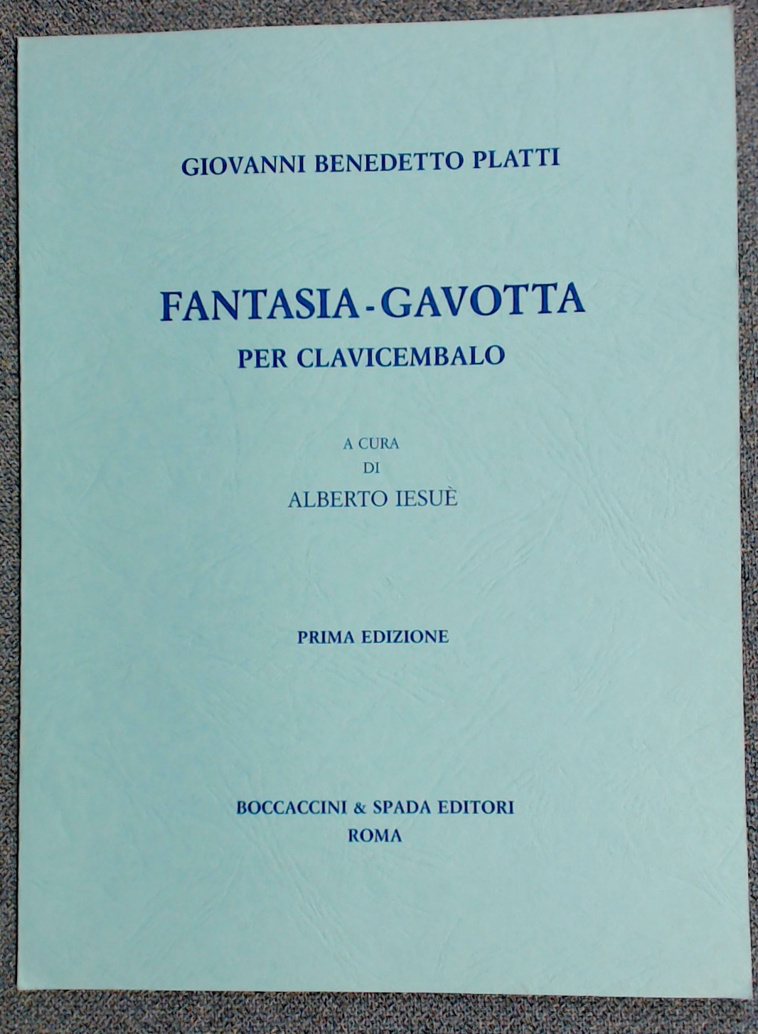 Giovanni Platti Fantasia -Gavotta For Harpsichord Alberto Iesue - Click Image to Close