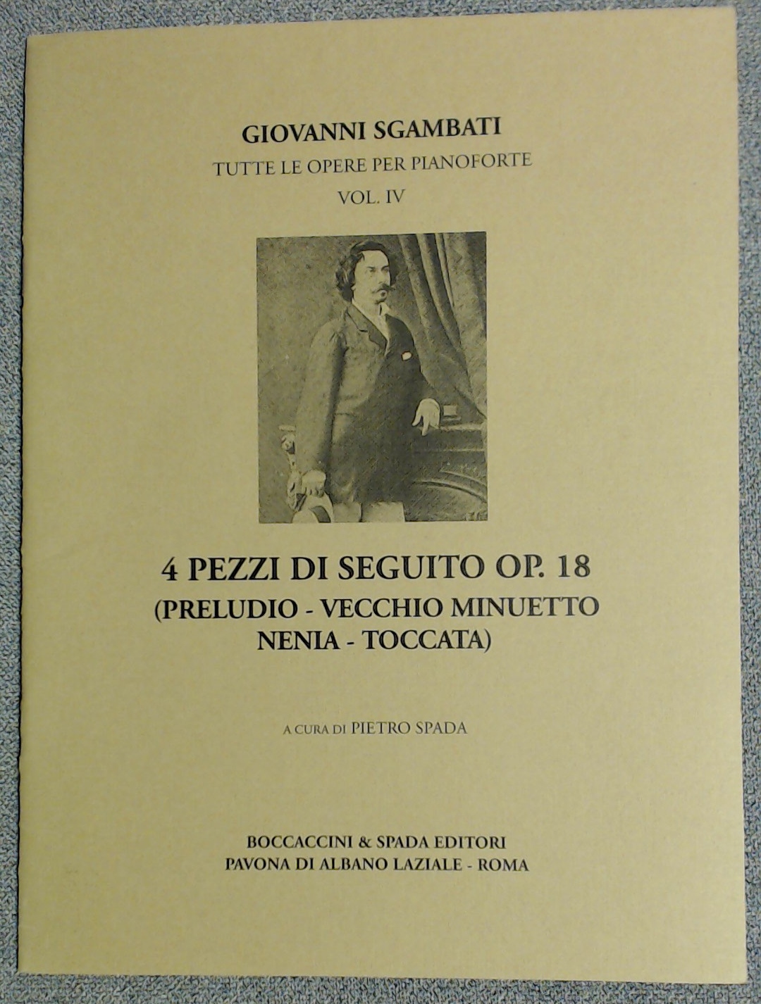 Giovanni Sgambati 4 Pieces Prelude, Minuet, Nenia & Tocatta - Click Image to Close