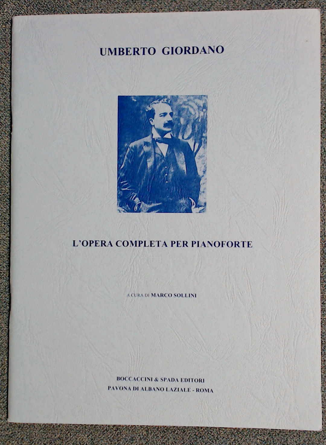 Umberto Giordano L'Opera Completa Per Pianoforte - Click Image to Close