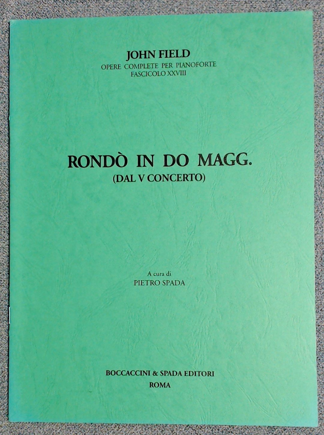 John Field Rondo In C Major 5th Concerto Edited Pietro Spada - Click Image to Close