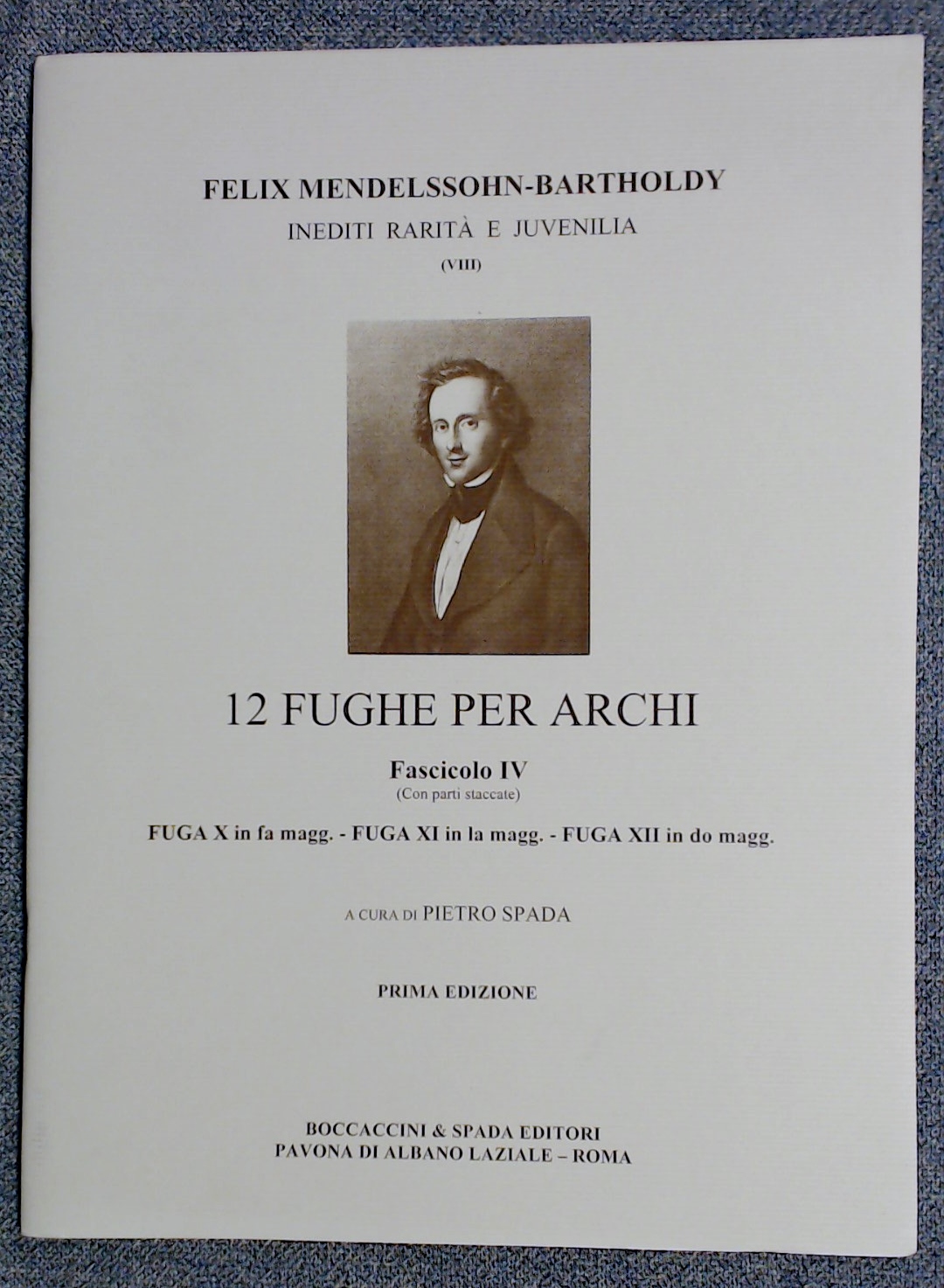 Felix Mendelssohn-Bartholdy 12 Fughe Per Archi Fascicolo 4 - Click Image to Close