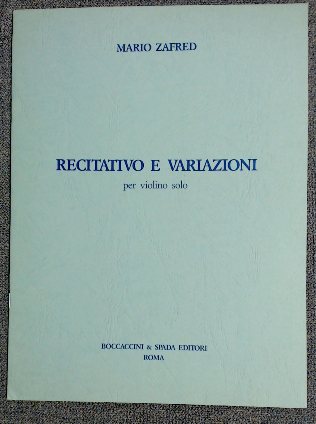 Mario Zafred Recitative and Variations per Violin Solo - Click Image to Close