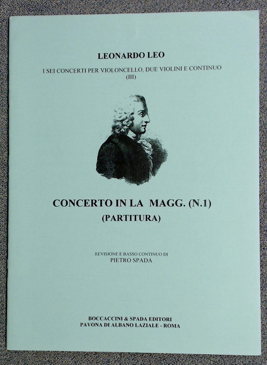 Leonardo Leo Concerto In A Major No 1 (Score) Ed Pietro Spada - Click Image to Close