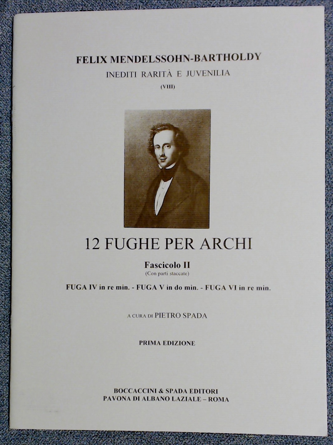 Felix Mendelssohn-Bartholdy 12 Fughe Per Archi Fascicolo 2 - Click Image to Close