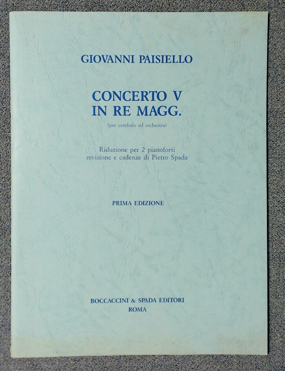 Giovanni Paisiello Concert V In Re Magg D Major Pietro Spada - Click Image to Close
