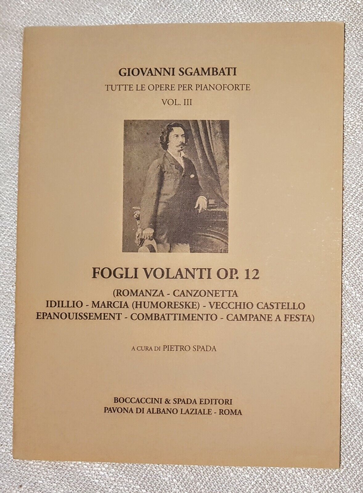 Giovanni Sgambati Fogli Volanti Op 12 Edited Pietro Spada - Click Image to Close
