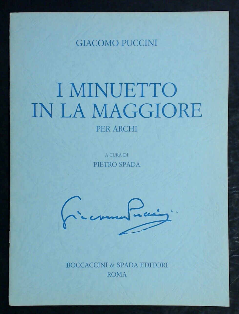 Giacomo Puccini Minuet In A Major For Strings. Ed. Pietro Spada - Click Image to Close