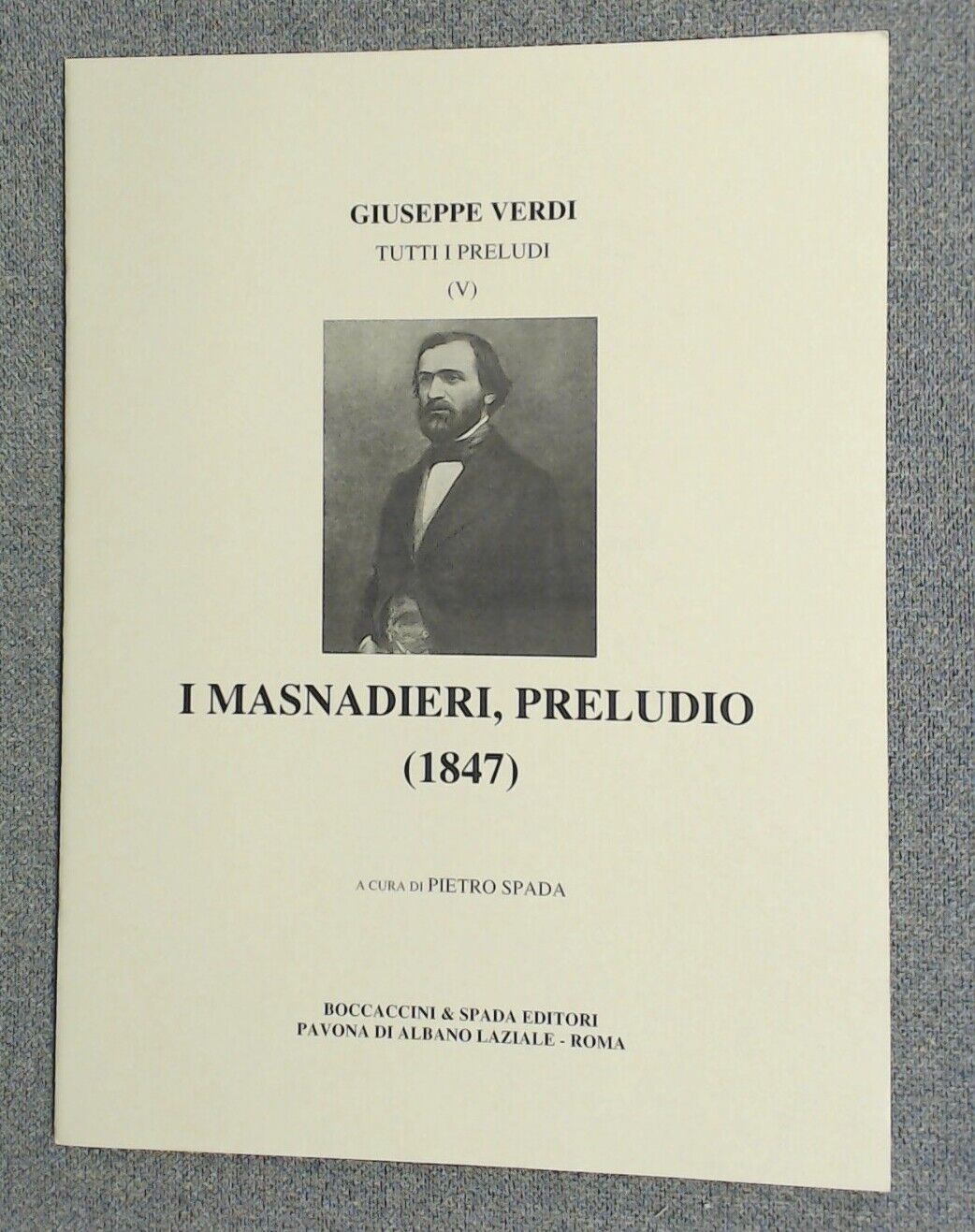 Giuseppe Verdi i Masnadiere (Robber) Prelude Ed Pietro Spada - Click Image to Close