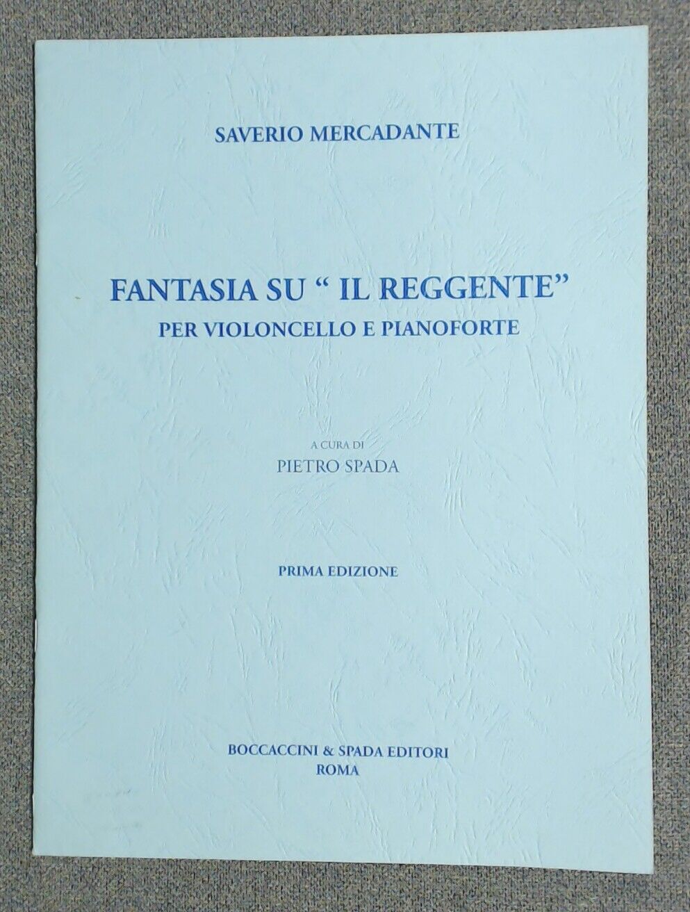 Saverio Mercadante Fantasy IL Reggente Cello-Piano Pietro Spada - Click Image to Close