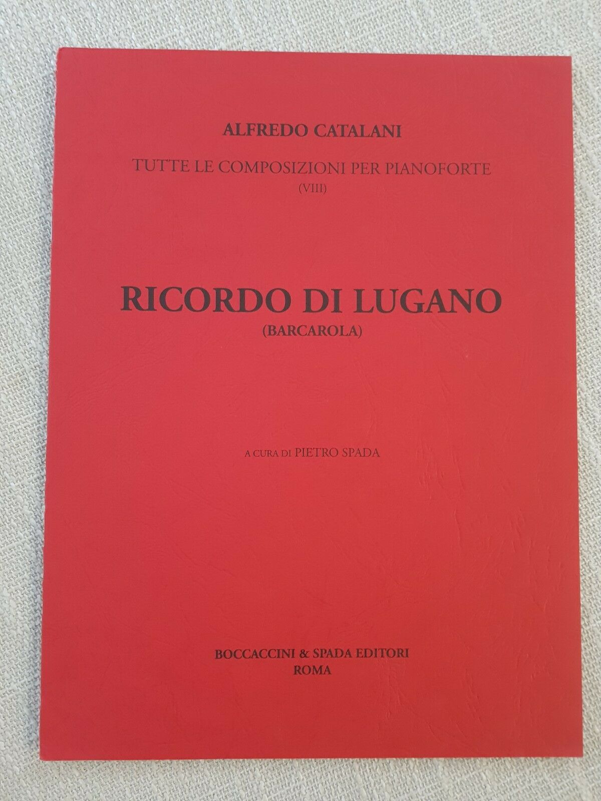 Alfredo Catalani Memory Of Lugano Barcarola. Pietro Spada - Click Image to Close